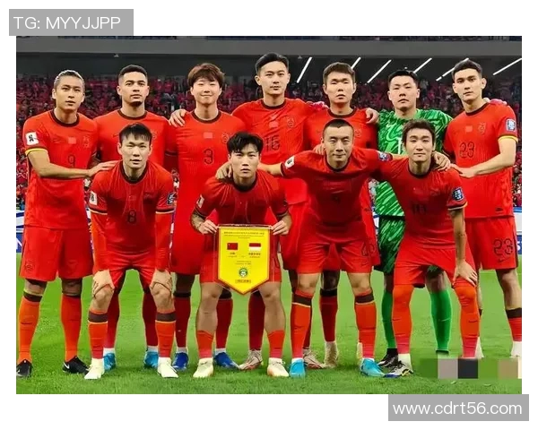 中国国足最新名单公布球员阵容分析与备战策略探讨